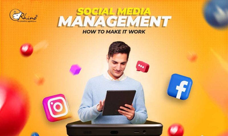 Social Media Management: How to Make It Work?