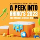 A Stride Towards Success and Growth: A Peek Into Rhino’s 2023 and Marching Stronger Into 2024