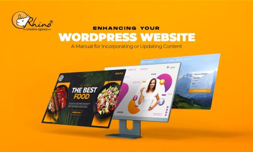 Enhancing Your WordPress Website: A Manual for Incorporating or Updating Content